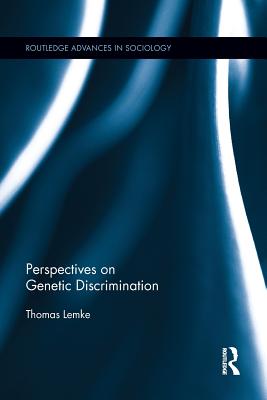 Perspectives on Genetic Discrimination