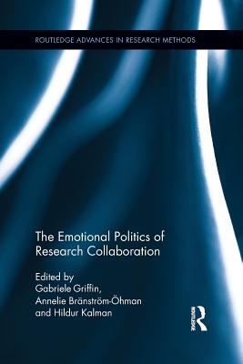 The Emotional Politics of Research Collaboration