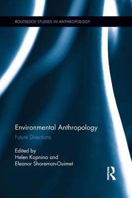 Environmental Anthropology