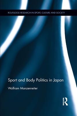 Sport and Body Politics in Japan