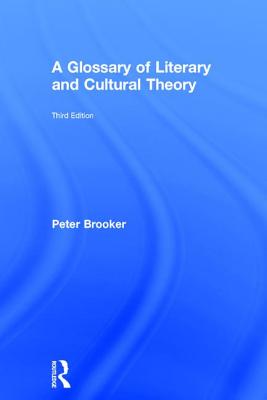 A Glossary of Literary and Cultural Theory