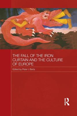 The Fall of the Iron Curtain and the Culture of Europe