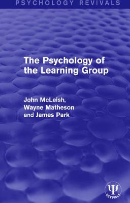 The Psychology of the Learning Group