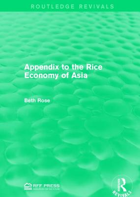 Appendix to the Rice Economy of Asia