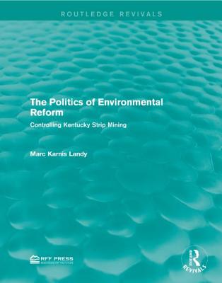 The Politics of Environmental Reform