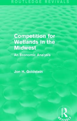 Competition for Wetlands in the Midwest