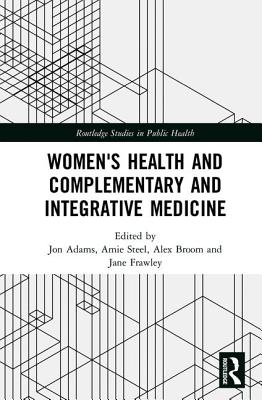 Women's Health and Complementary and Integrative Medicine