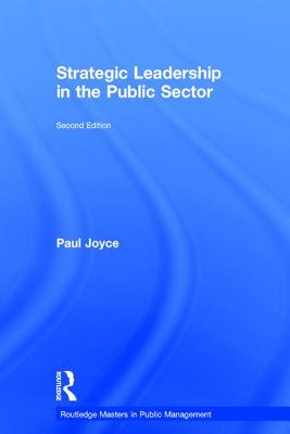 Strategic Leadership in the Public Sector