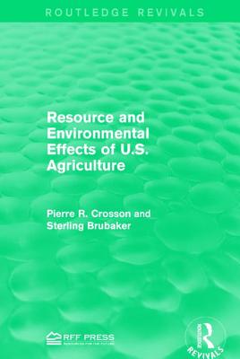 Resource and Environmental Effects of U.S. Agriculture