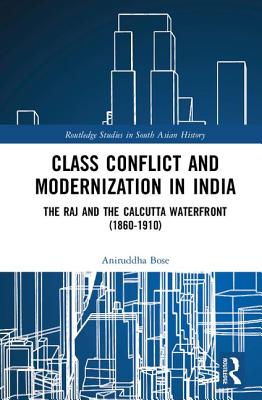 Class Conflict and Modernization in India