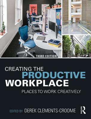 Creating the Productive Workplace