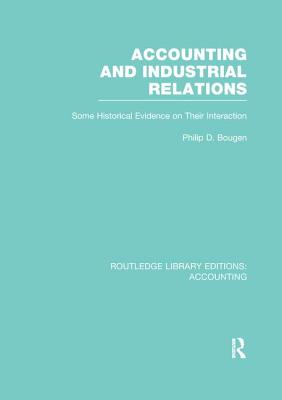 Accounting and Industrial Relations (RLE Accounting)