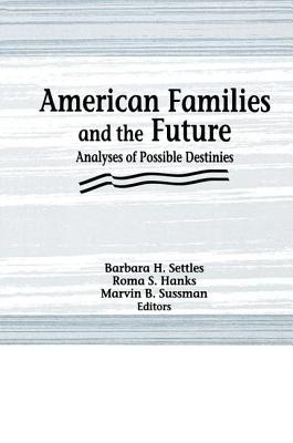 American Families and the Future