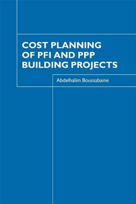 Cost Planning of PFI and PPP Building Projects