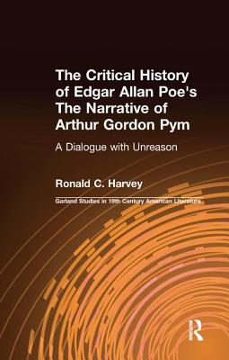 The Critical History of Edgar Allan Poe's The Narrative of Arthur Gordon Pym