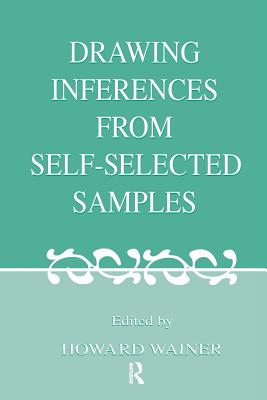 Drawing Inferences From Self-selected Samples