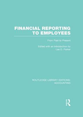 Financial Reporting to Employees (RLE Accounting)