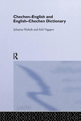 Chechen-English and English-Chechen Dictionary