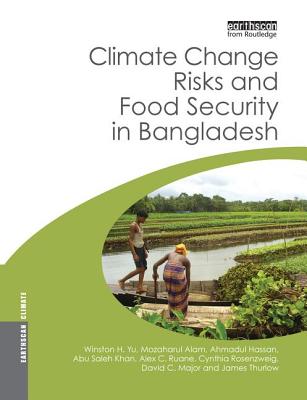 Climate Change Risks and Food Security in Bangladesh