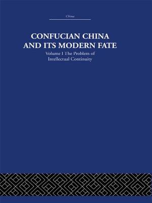 Confucian China and its Modern Fate