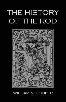 The History Of The Rod