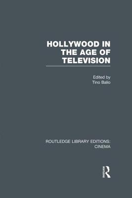 Hollywood in the Age of Television