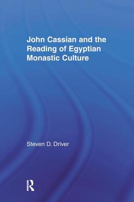 John Cassian and the Reading of Egyptian Monastic Culture