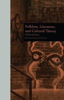 Folklore, Literature, and Cultural Theory