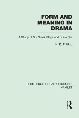 Form and Meaning in Drama