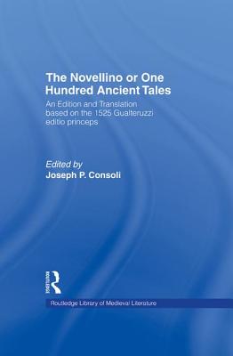 The Novellino or One Hundred Ancient Tales