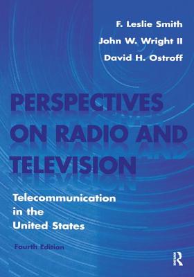 Perspectives on Radio and Television