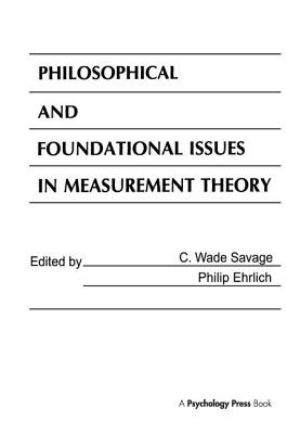 Philosophical and Foundational Issues in Measurement Theory