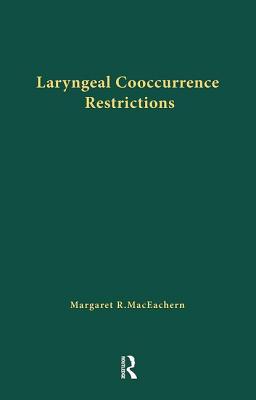 Laryngeal Cooccurrence Restrictions