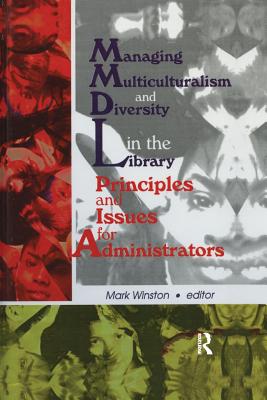 Managing Multiculturalism and Diversity in the Library