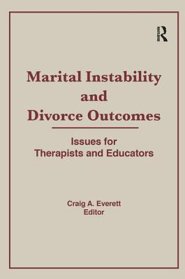 Marital Instability and Divorce Outcomes