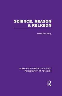 Science, Reason and Religion