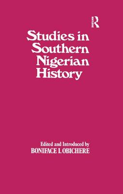 Studies in Southern Nigerian History