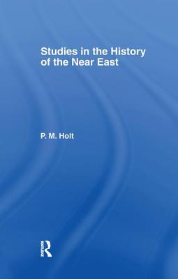 Studies in the History of the Near East