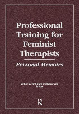 Professional Training for Feminist Therapists