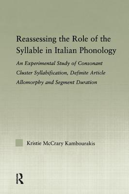 Reassessing the Role of the Syllable in Italian Phonology