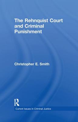 The Rehnquist Court and Criminal Punishment