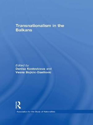 Transnationalism in the Balkans