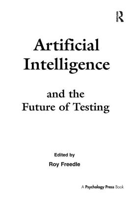 Artificial Intelligence and the Future of Testing