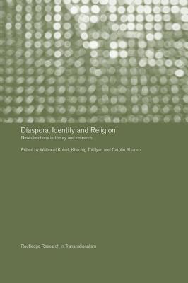 Diaspora, Identity and Religion