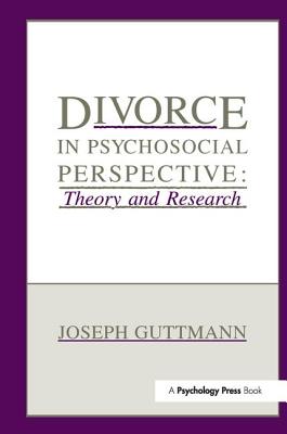 Divorce in Psychosocial Perspective