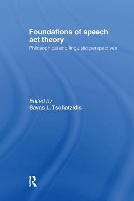 Foundations of Speech Act Theory