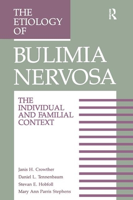 The Etiology Of Bulimia Nervosa