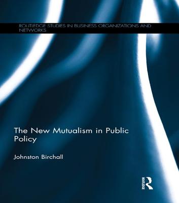 The New Mutualism in Public Policy