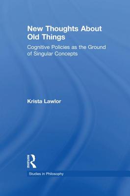 New Thoughts About Old Things