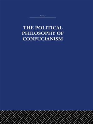 The Political Philosophy of Confucianism